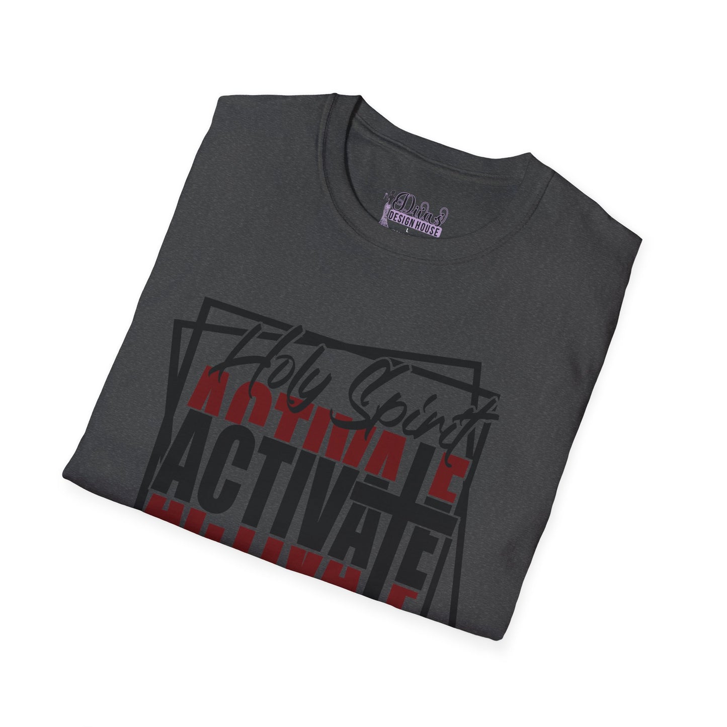 Holy Spirit Activate Unisex T-Shirt