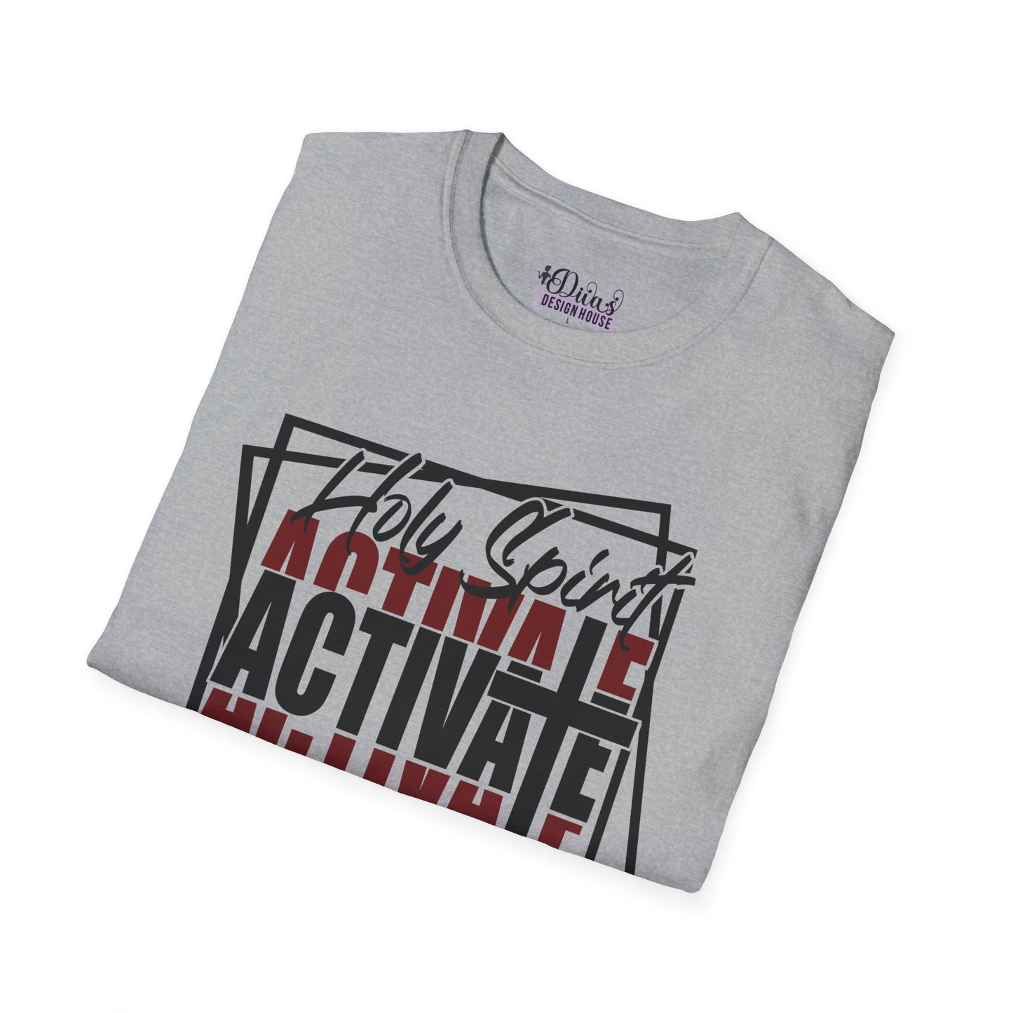 Holy Spirit Activate Unisex T-Shirt