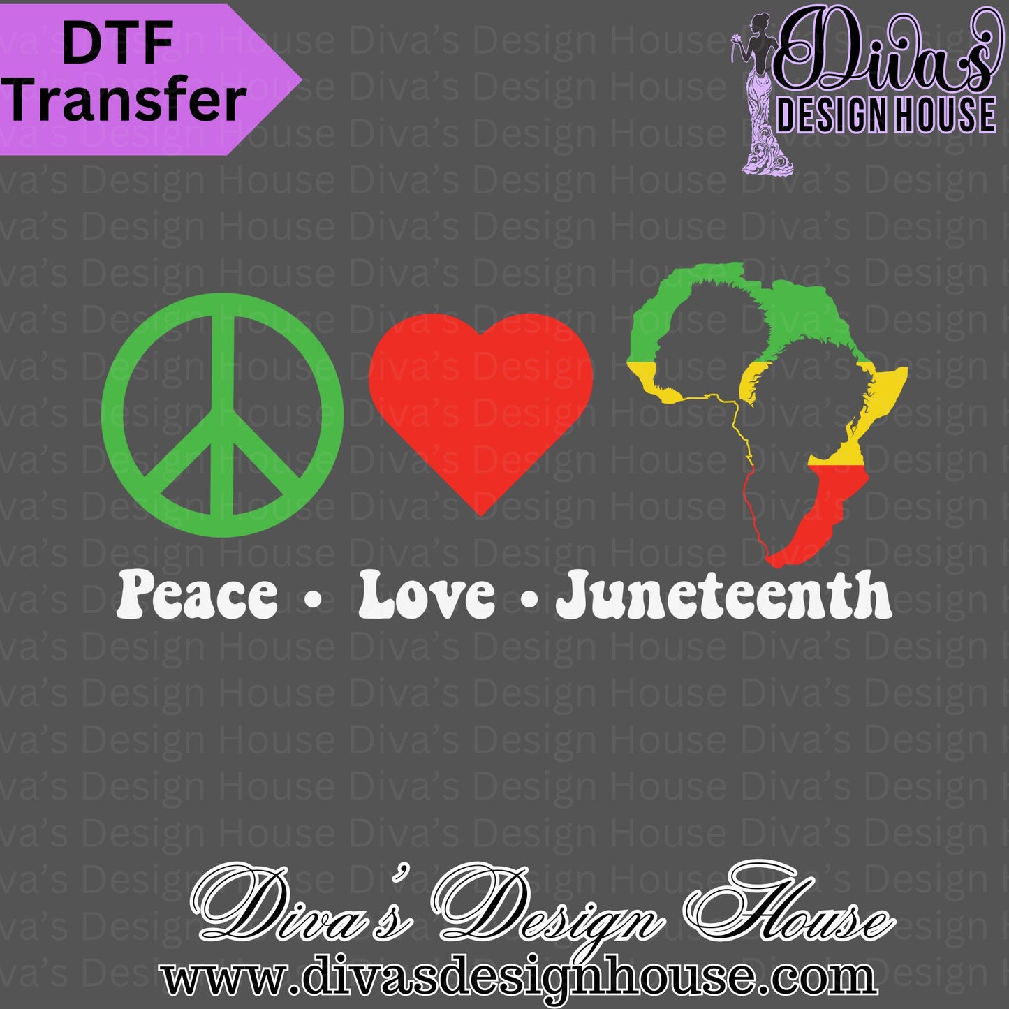 Love Peace Juneteenth Ready to Press DTF Transfers