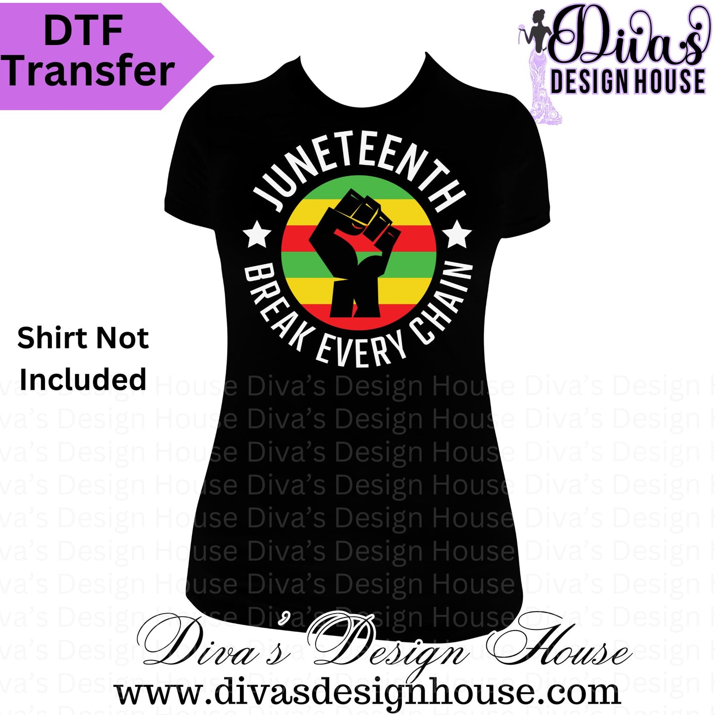 Juneteenth Break Every Chain DTF Transfers