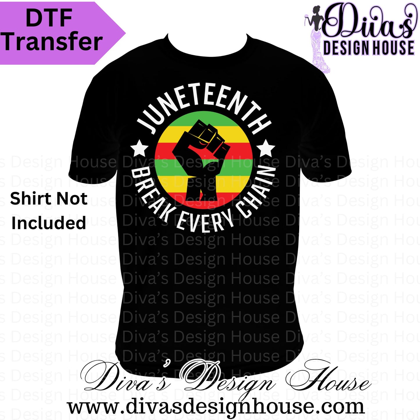 Juneteenth Break Every Chain DTF Transfers