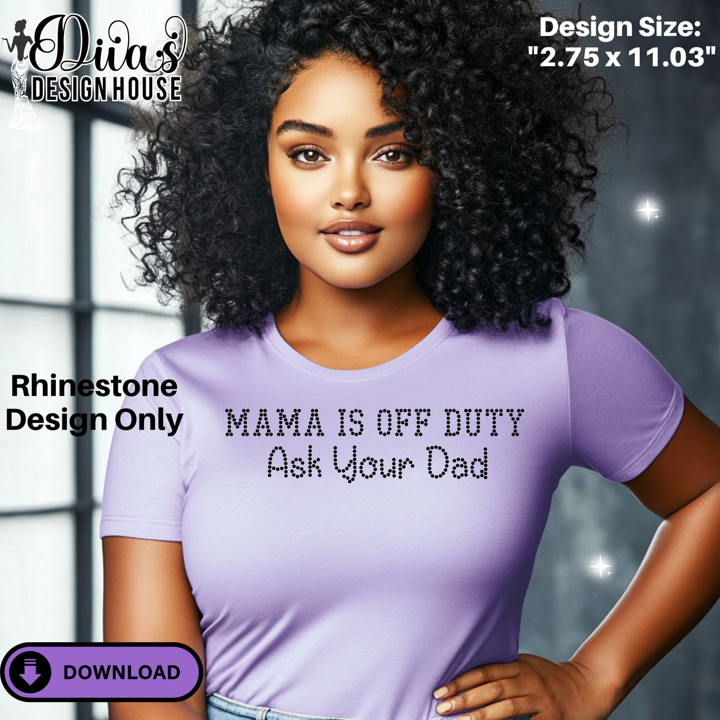 Mama Is Off Duty Rhinestone Template – SS10 Hotfix, Includes Design Guide & Mockups, Digital Download for Bling Shirts