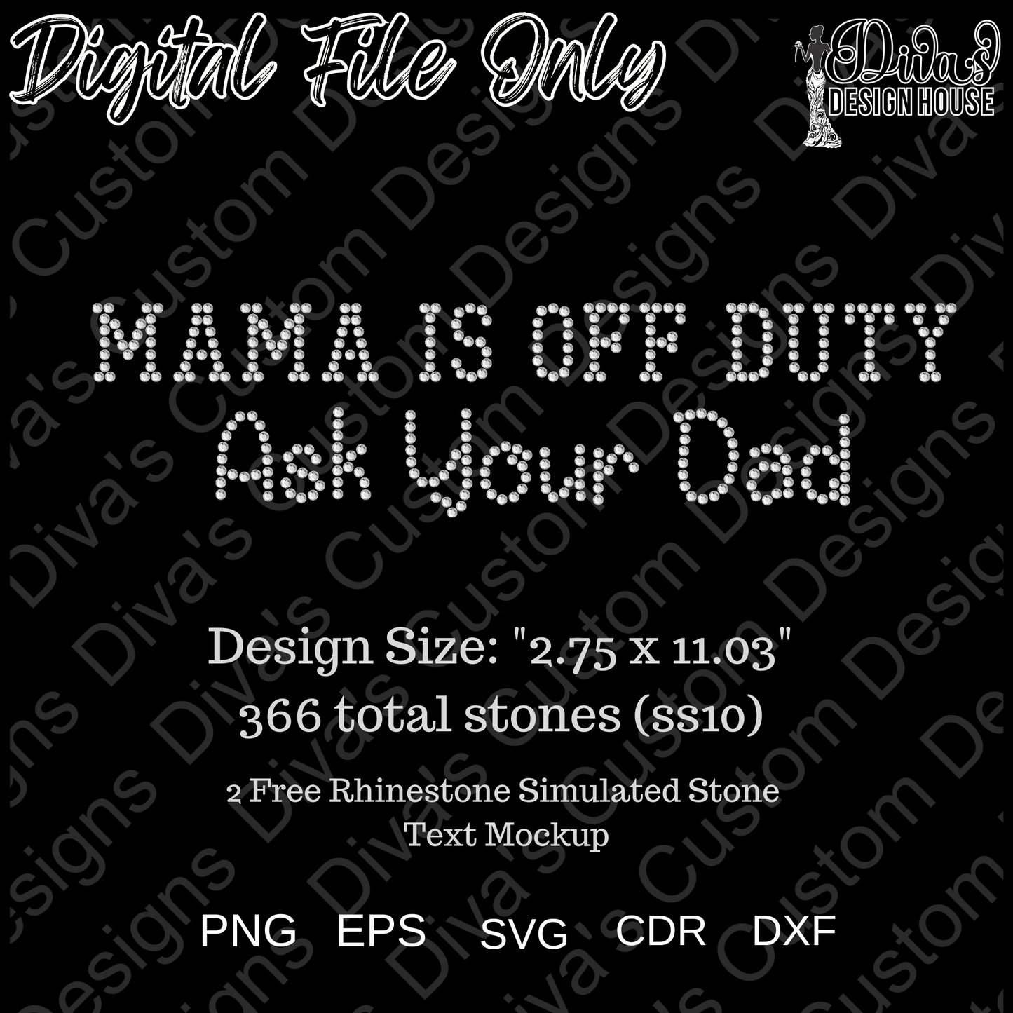 Mama Is Off Duty Rhinestone Template – SS10 Hotfix, Includes Design Guide & Mockups, Digital Download for Bling Shirts