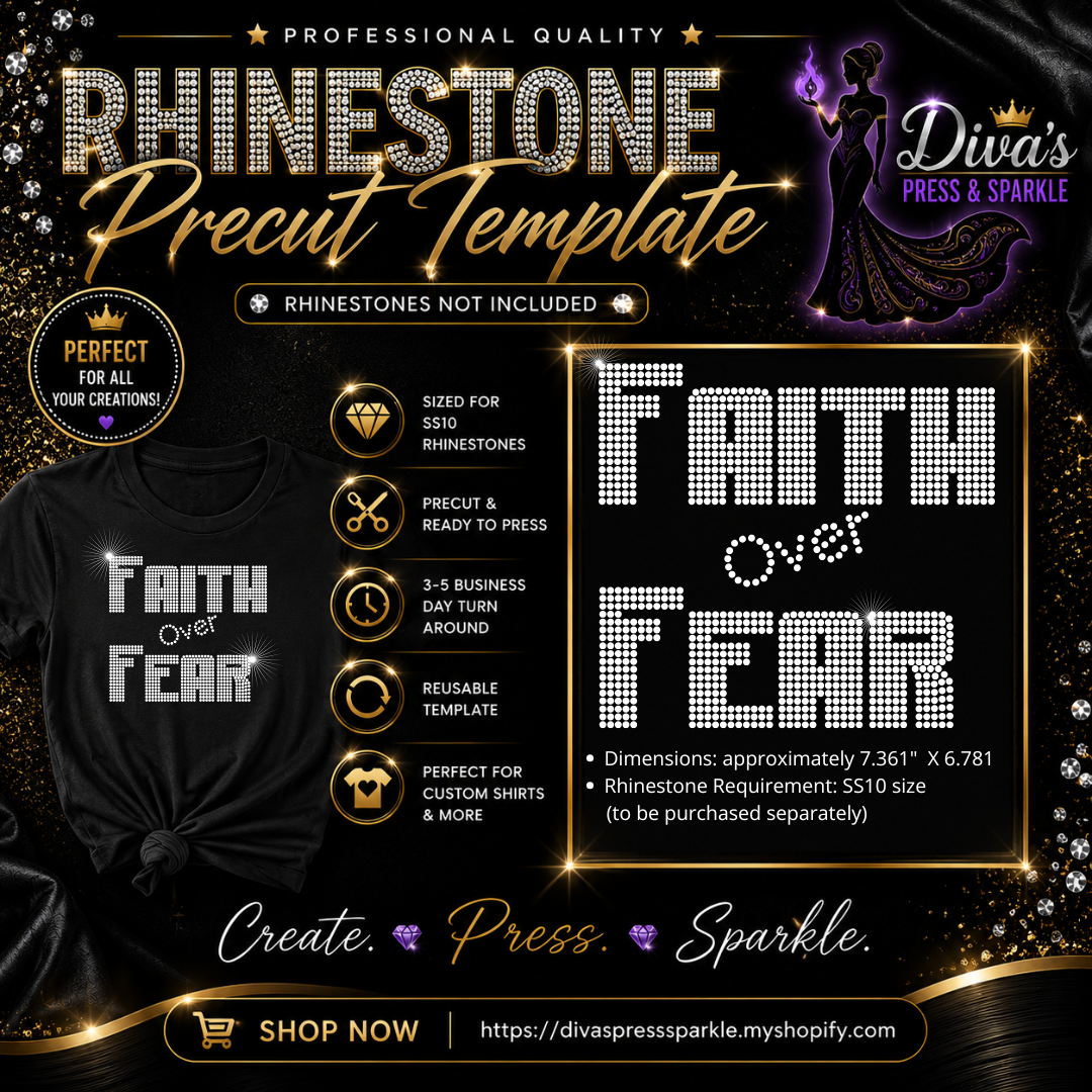 Faith Over Fear Rhinestone Template — Magic Flock Pre-Cut Template