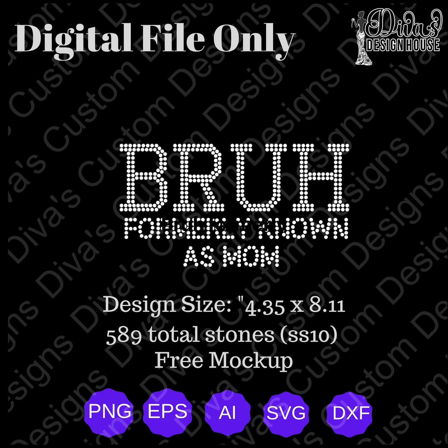 Bruh Formerly Digital Rhinestone Download | SVG | PGN | Cricut & Silhouette svg file | SS10 Rhinestone file| Mom Rhinestone Design |