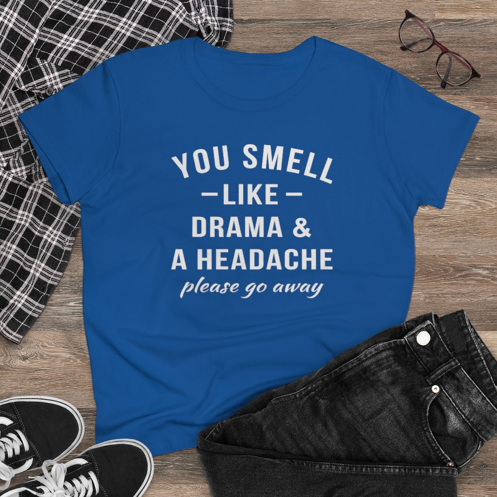 You Smell Like