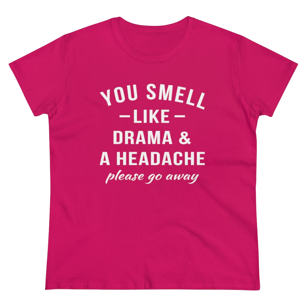You Smell Like