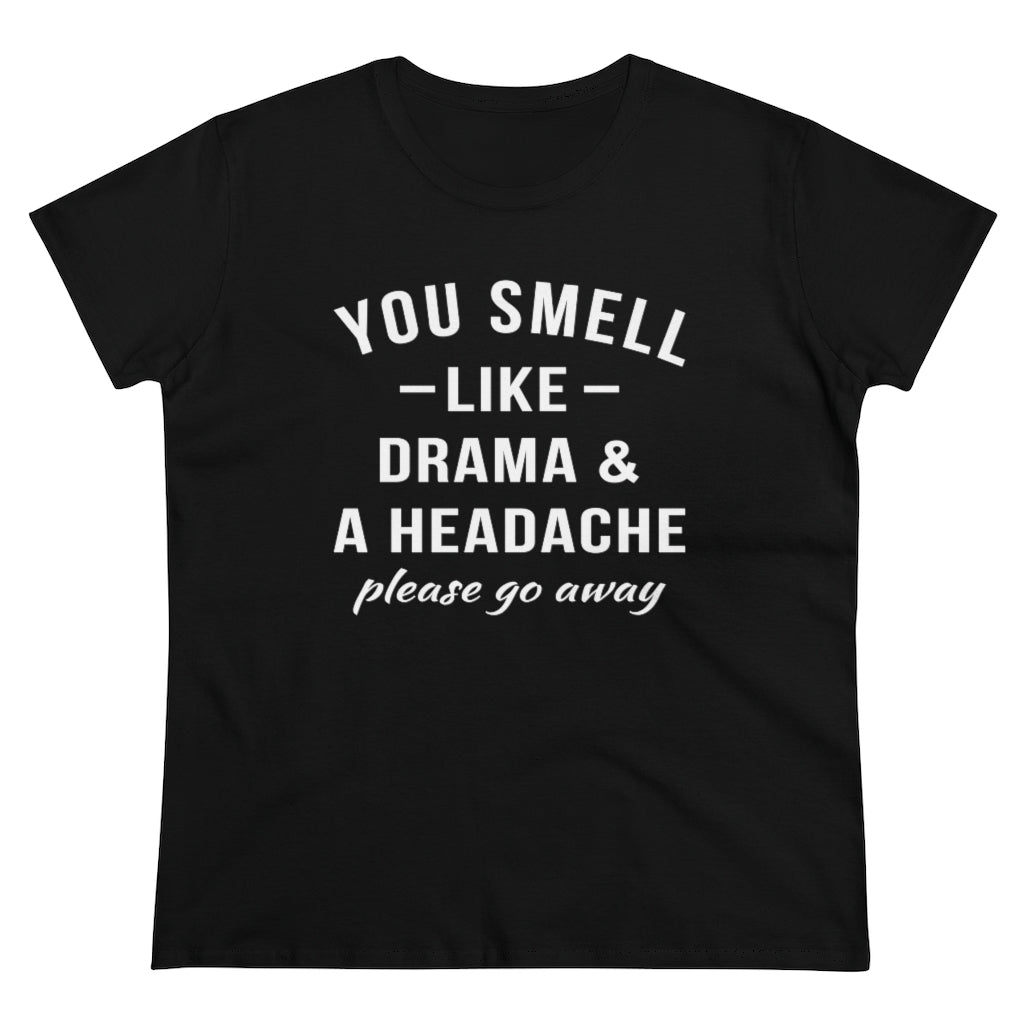 You Smell Like