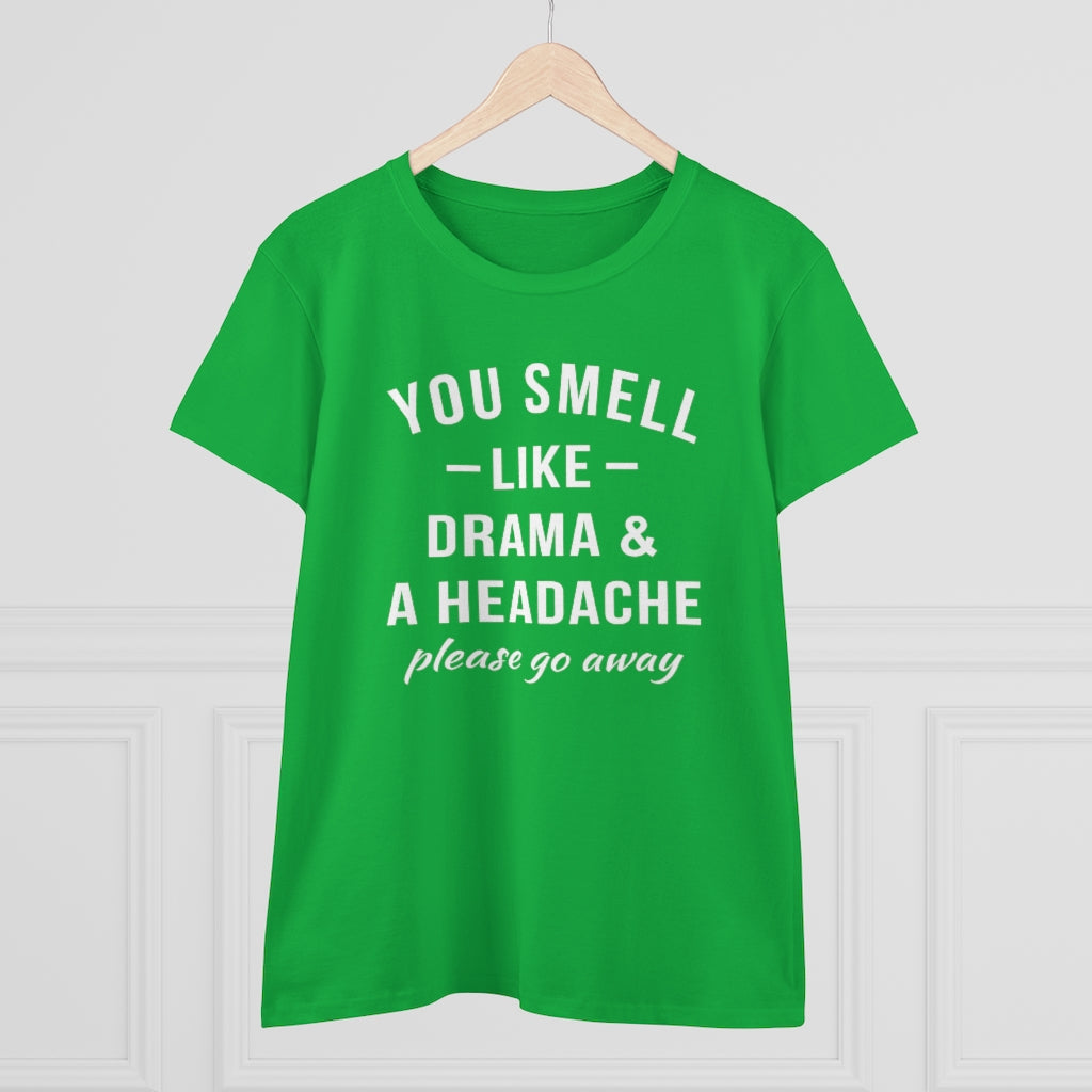 You Smell Like