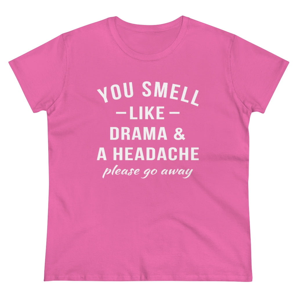 You Smell Like