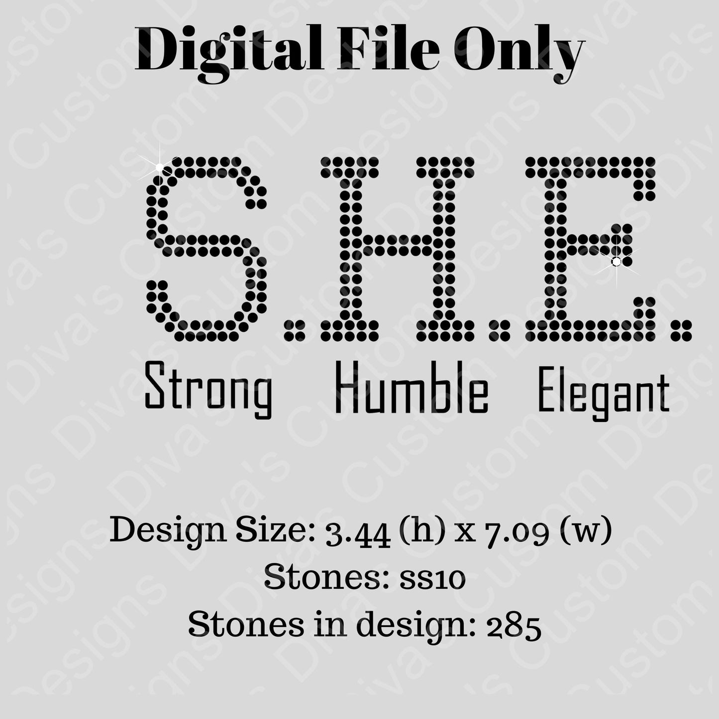 S.H.E (Strong Humble Elegant Digital Rhinestone Download SVG PGN Cricut & Silhouette svg file In