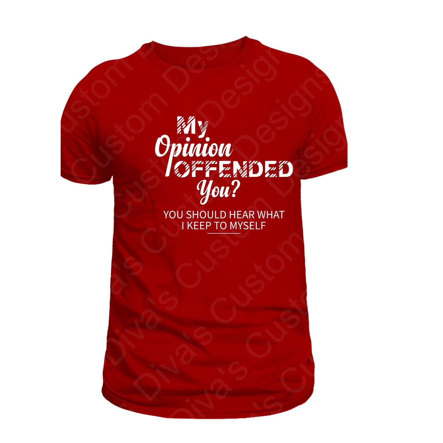 My Opinion Digital Download tshirt design, tshirt for men tshirt for women, tshirt download design, tshirt for women, svg design, png design