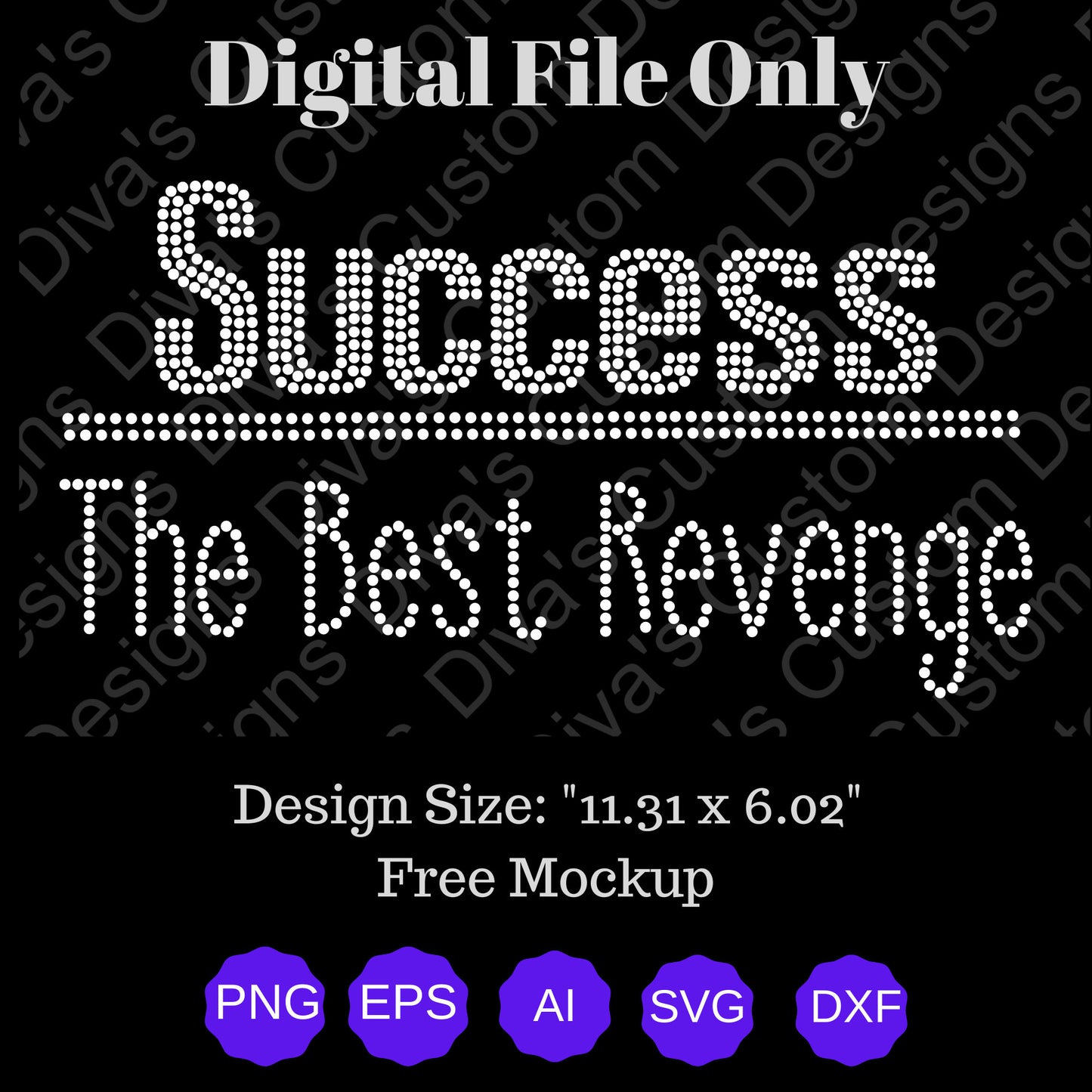Success The Best Revenge Digital Rhinestone Download| SVG| PNG| Cricut & Silhouette| Svg File| ss10 Rhinestones Cut File|