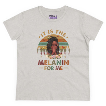 It's The Melanin For Me