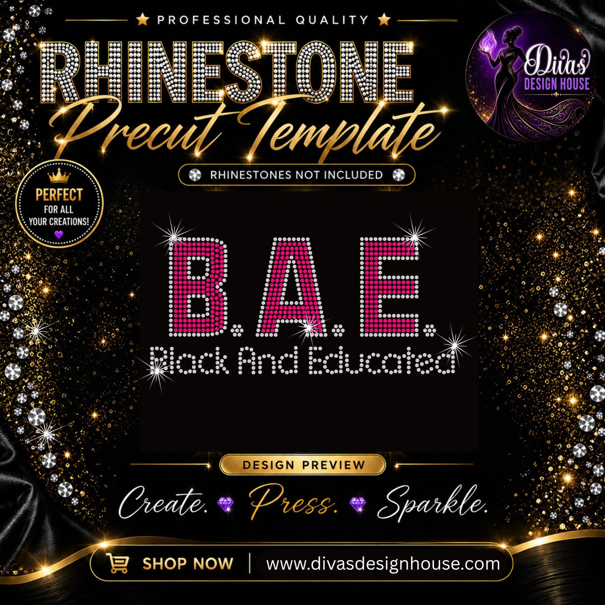 B.A.E. (Black and Educated) | Pre-Cut Rhinestone Template | SS10