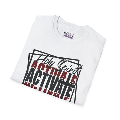 Holy Spirit Activate Unisex T-Shirt