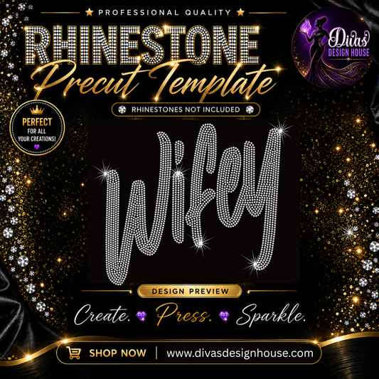 Wifey | Precut Rhinestone Template | SS10