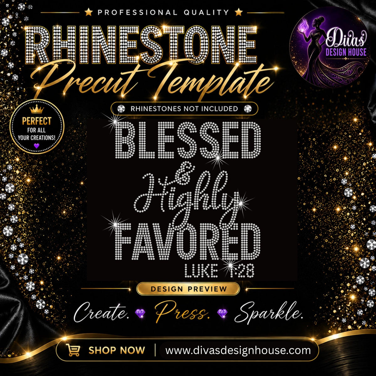 Blessed & Highly Favored | Pre-Cut Rhinestone Template | SS10
