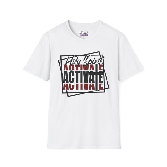 Holy Spirit Activate Unisex T-Shirt