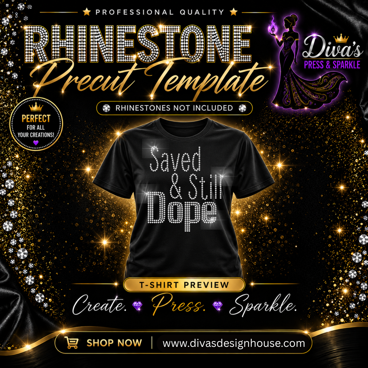 Save & Still Dope | Precut Rhinestone Template | SS10