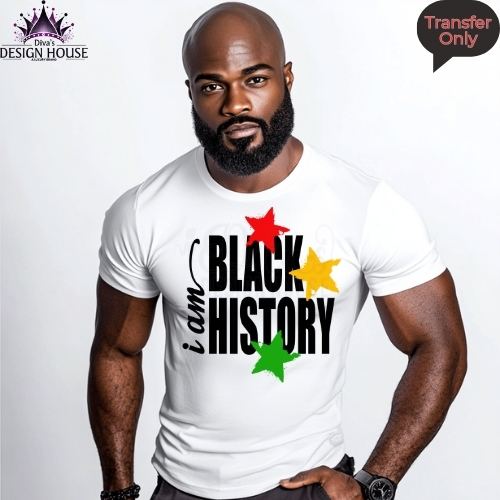 I am Black History DTF Transfer – Vibrant Heat Press Ready Design for Custom Apparel – Compatible with Cotton, Blends & More