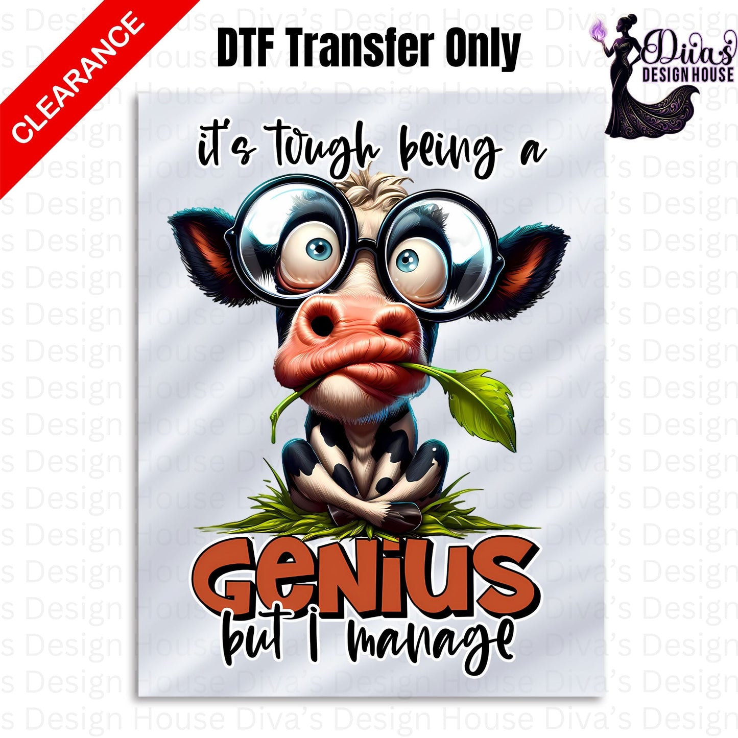 It's Tough Being a Genius CLEARANCE — DTF Transfer