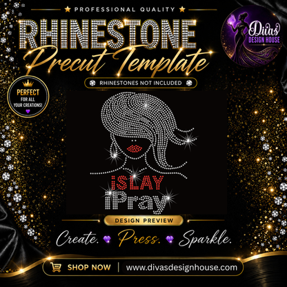 iSlay iPray | Precut Rhinestone Template | SS10