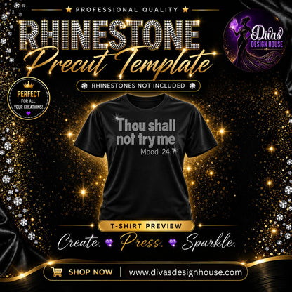 Thou Shall Not Try Me | Pre-Cut Rhinestone Template | SS10