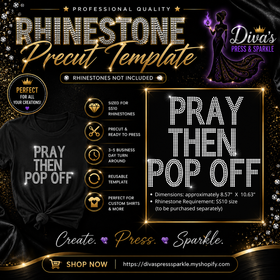 Pray Then Pop Off Rhinestone Template — Magic Flock Pre-Cut Template