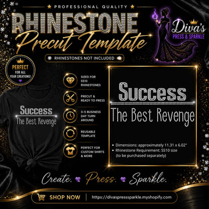 Success The Best Revenge Pre-Cut Ready-to-Use Rhinestone Templates — No Software Needed