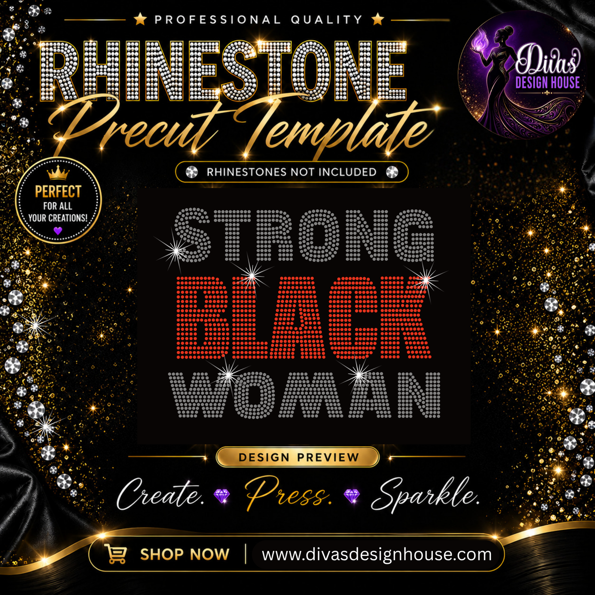Strong Black Woman | Pre-Cut Rhinestone Template | SS10