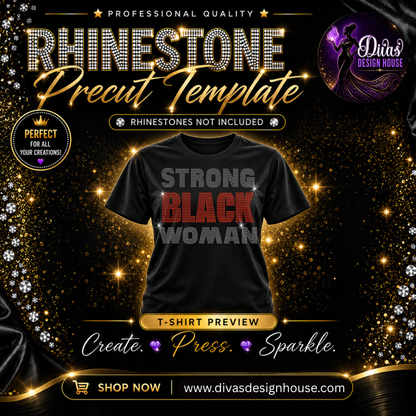 Strong Black Woman | Pre-Cut Rhinestone Template | SS10