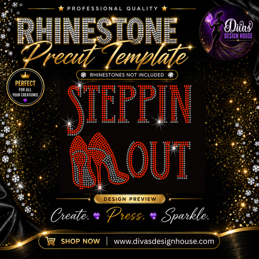 Steppin Out | Pre-Cut Rhinestone Template | SS10