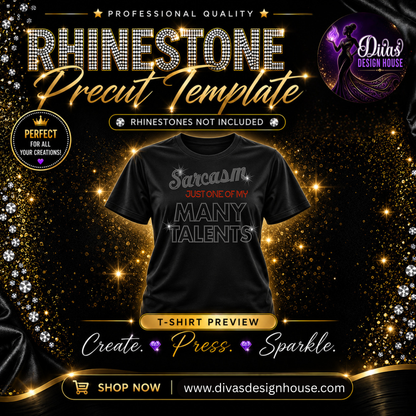 Sarcasm: Many Talents | Pre-Cut Rhinestone Template | SS10