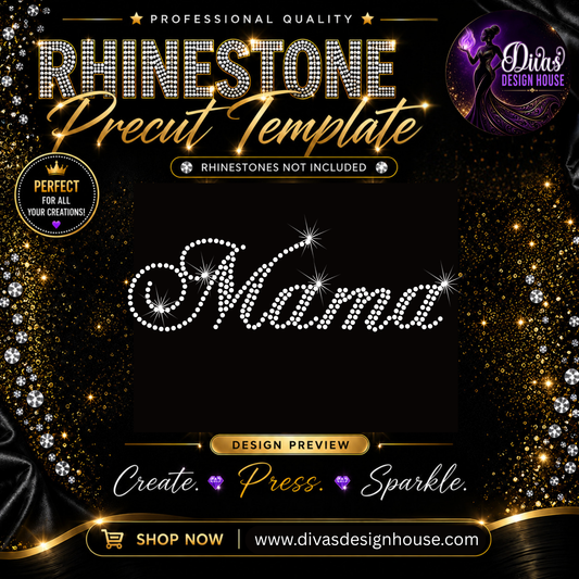 Mama | Precut Rhinestone Template | SS10