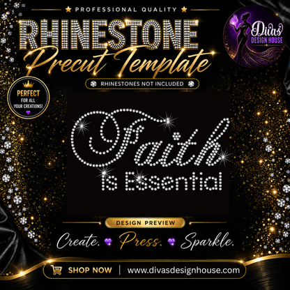 Faith is Essential | Precut Rhinestone Template | SS10