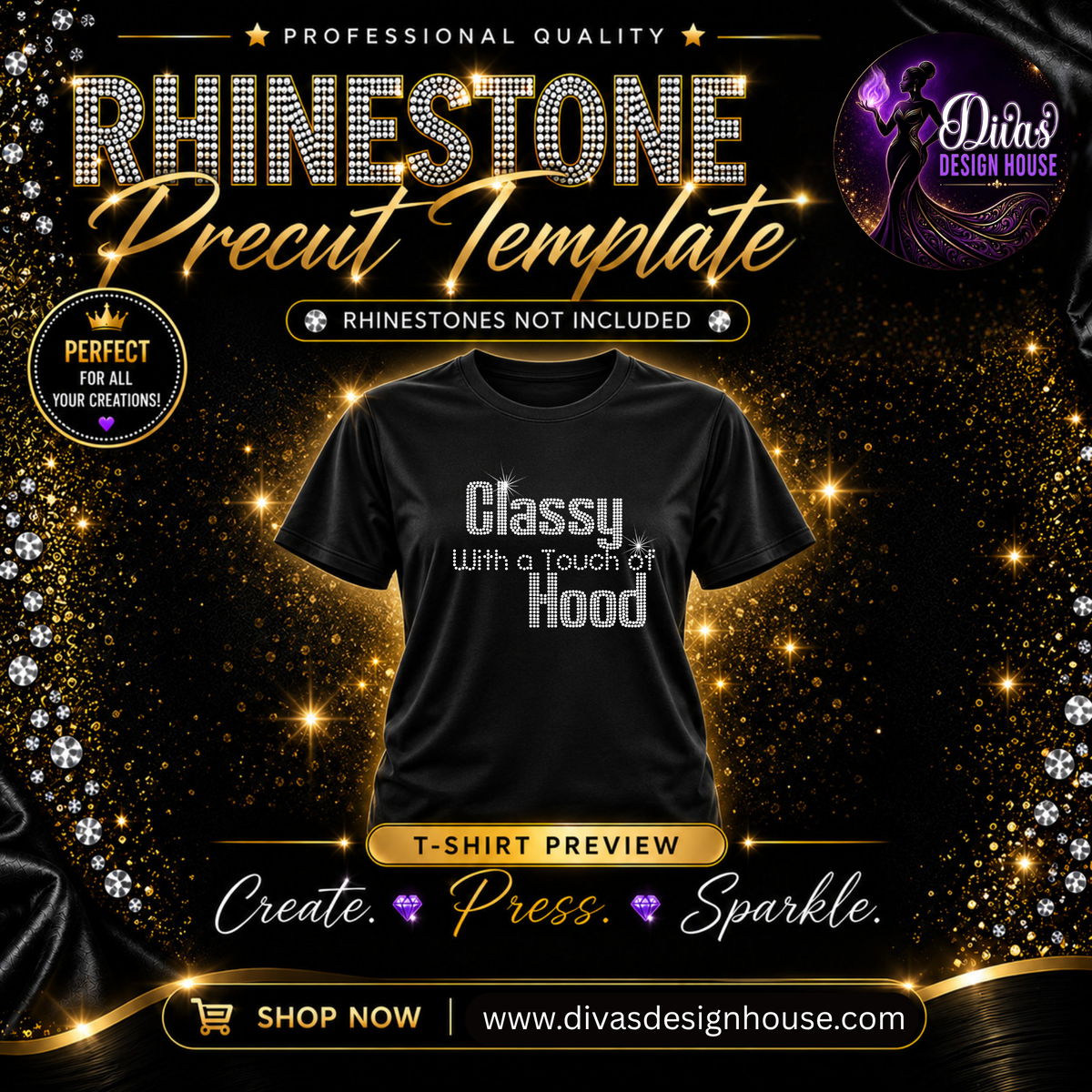 Classy With a Touch of Hood | Precut Rhinestone Template | SS10