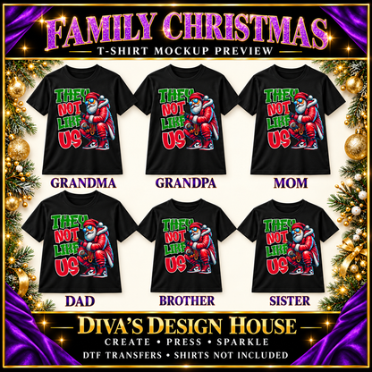 They Not Like Us streetwear Santa DTF transfer preview on black family shirts