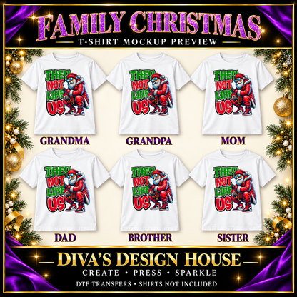 They Not Like Us streetwear Santa DTF transfer preview on white family shirts