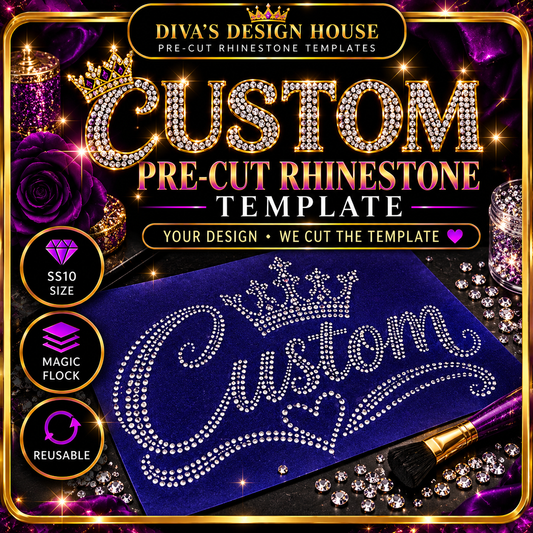 Custom Pre-Cut Rhinestone Template by Diva's Design House