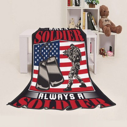 Once A Solider Always A Solider Fleece Blanket