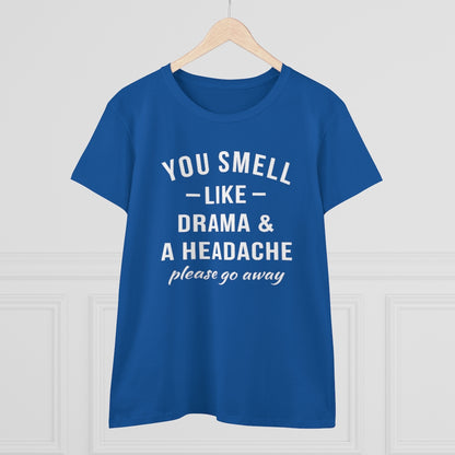You Smell Like