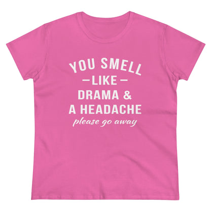 You Smell Like