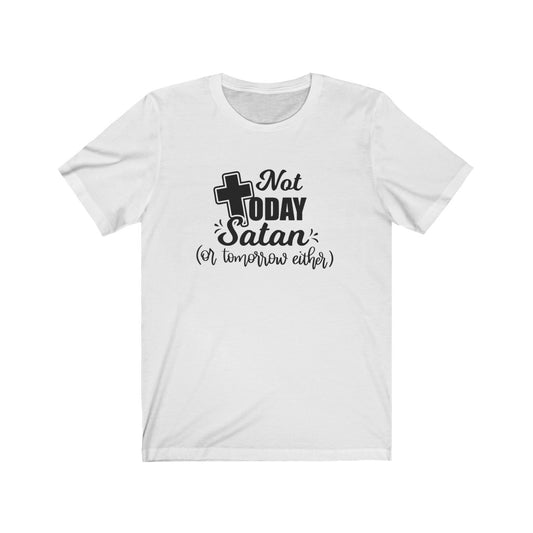 Not To  Day Satan