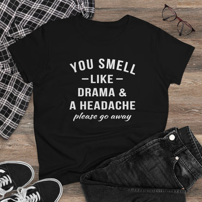 You Smell Like