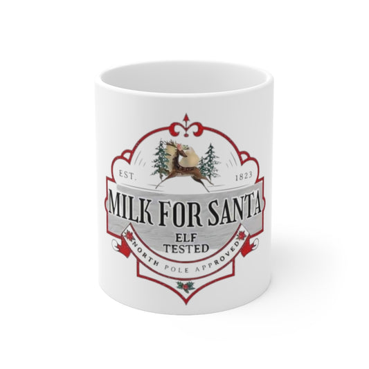 Milk  for Santa Ceramic Mug 11oz