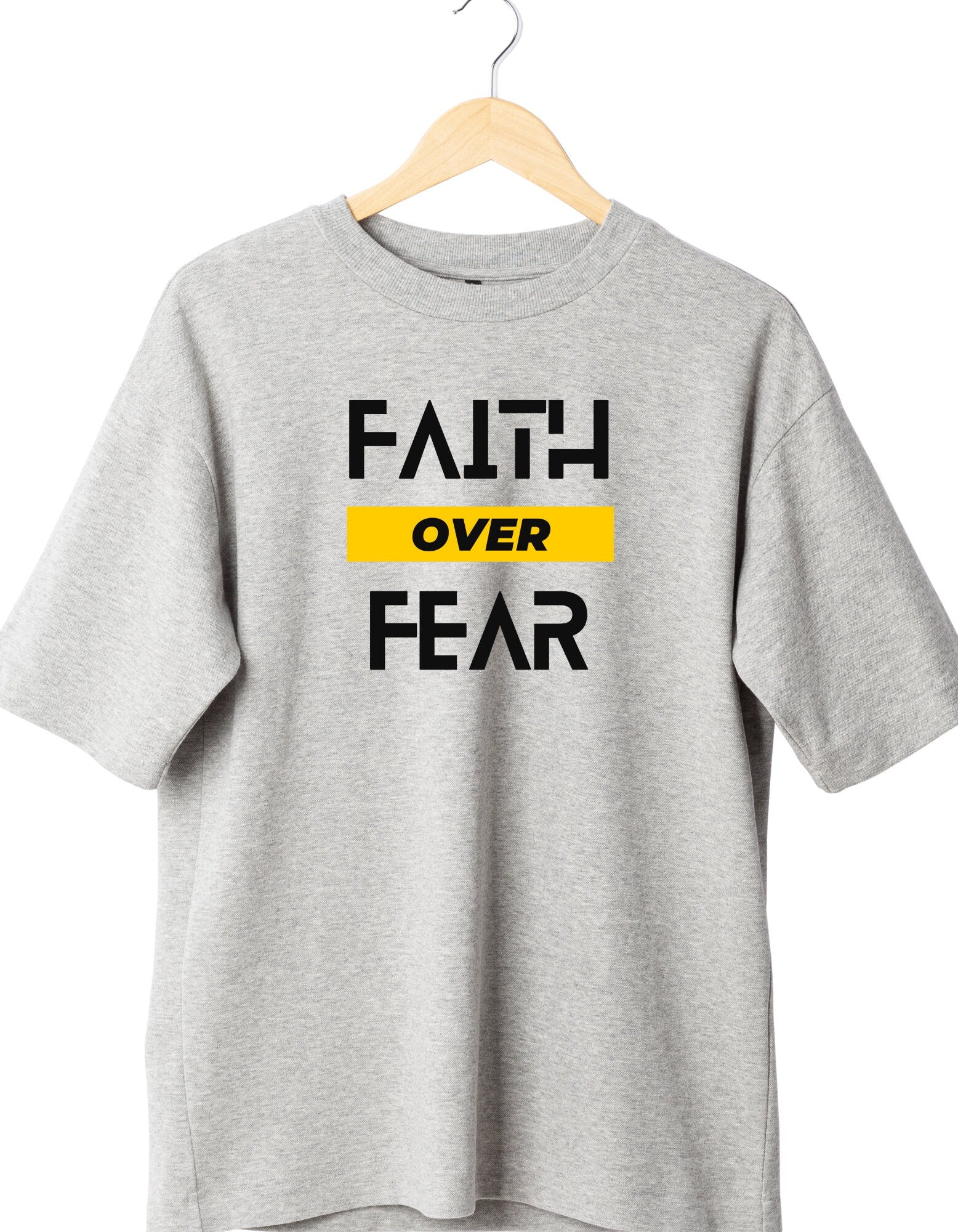 Faith over fear, editable t-shirts designs, t-shirt for men, t-shirt download, t-shirt for women