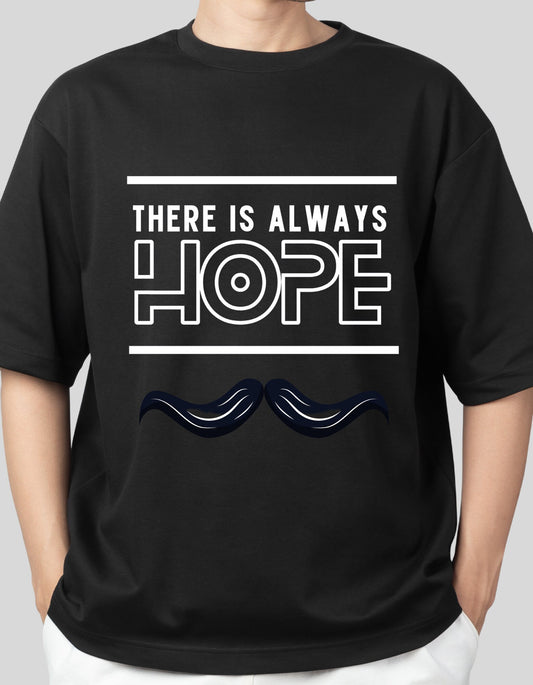 There is always Hope design, editable t-shirts designs, t-shirt for men, t-shirt download, t-shirt for women.
