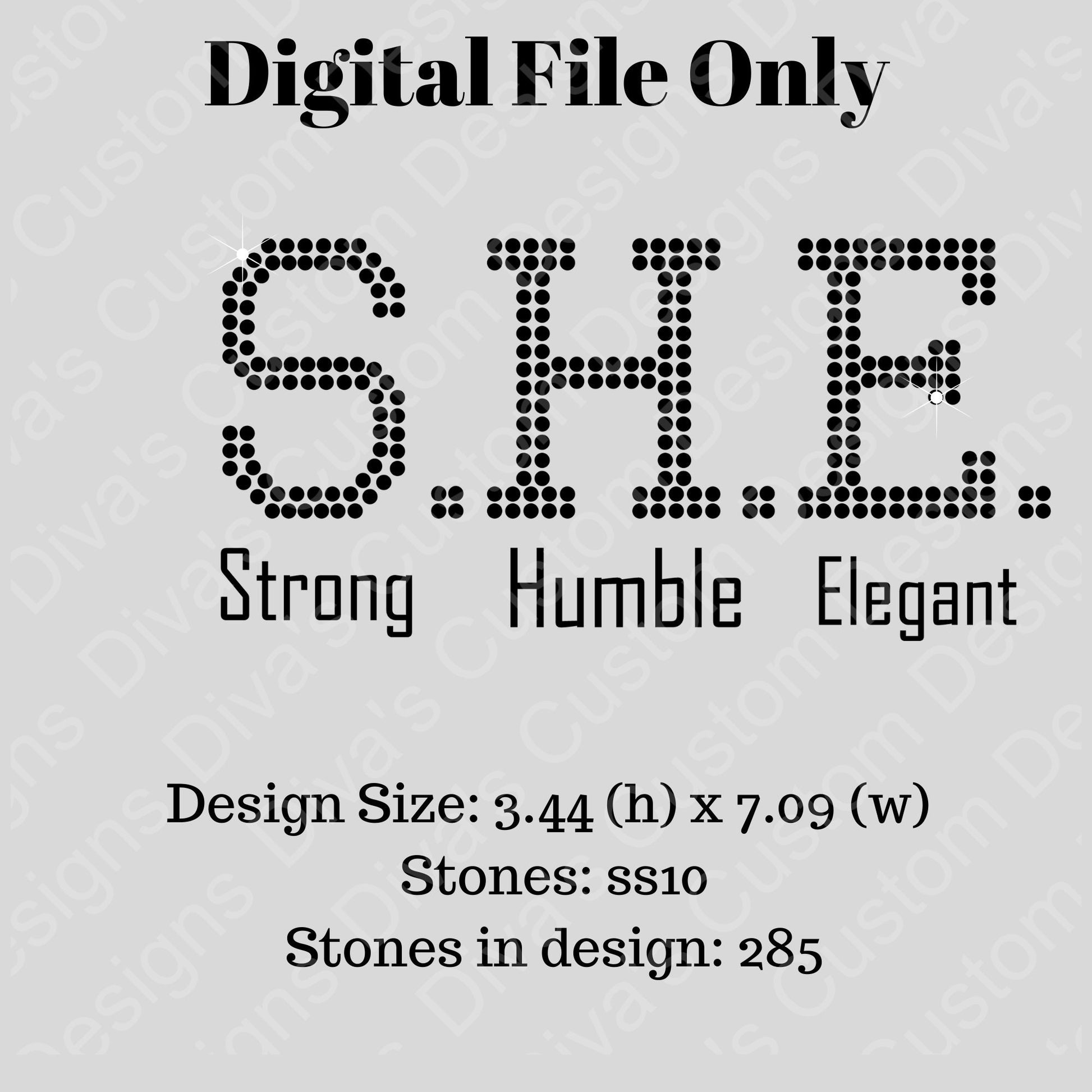 S.H.E (Strong Humble Elegant Digital Rhinestone Download SVG PGN Cricut & Silhouette svg file In