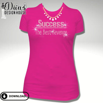 Success The Best Revenge Digital Rhinestone Download| SVG| PNG| Cricut & Silhouette| Svg File| ss10 Rhinestones Cut File|